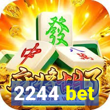 2244 bet